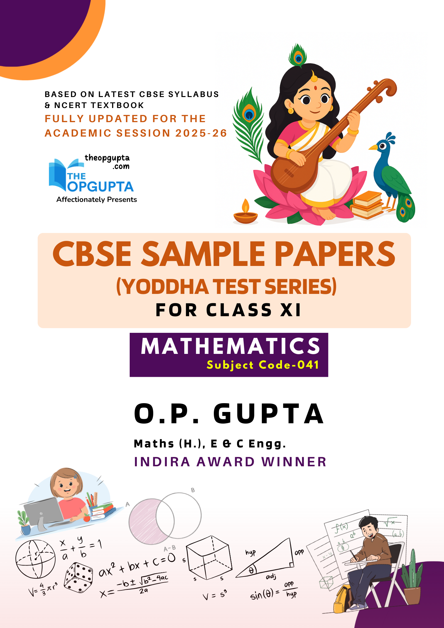 CBSE YODDHA SAMPLE PAPERS For XI Maths (041) by O.P. Gupta